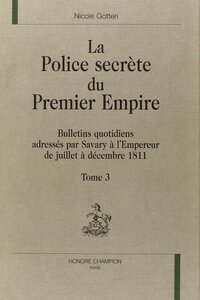 La police secrète du Premier Empire T3