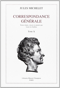Correspondance générale T10 : 1862-1865