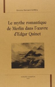 Le mythe romantique de Merlin dans l'oeuvre d'Edgar Quinet