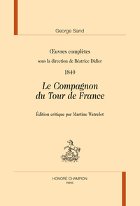 Œuvres complètes  1840  Le Compagnon du Tour de France