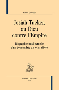 Josiah Tucker, ou Dieu contre l’Empire