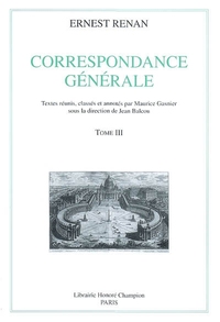Correspondance générale T3 : Octobre 1849-décembre 1855