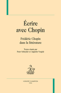 ÉCRIRE AVEC CHOPIN