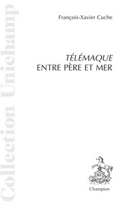 TELEMAQUE ENTRE PERE ET MER