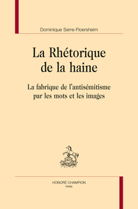 LA RHÉTORIQUE DE LA HAINE