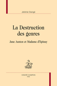 La destruction des genres - Jane Austen et madame d'Épinay