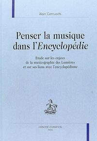 Penser la musique dans l'"Encyclopédie"