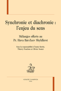 SYNCHRONIE ET DIACHRONIE : L'ENJEU DU SENS