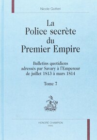 La police secrète du Premier Empire T7