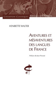 AVENTURES ET MESAVENTURES DES LANGUES DE FRANCE