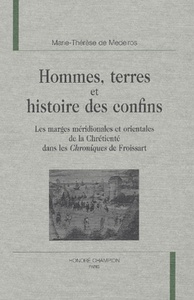 Hommes, terres et histoire des confins