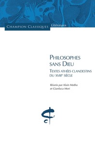 Philosophes sans Dieu. Textes athées clandestins d