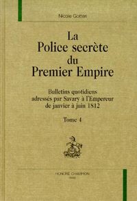 La police secrète du Premier Empire T4