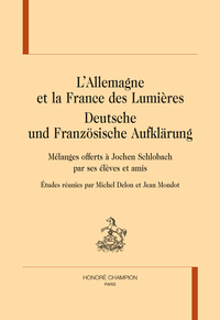 L’Allemagne et la France des Lumières - Deutsche und französische aufklärung