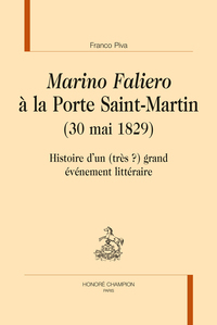 MARINO FALIERO À LA PORTE SAINT-MARTIN (30 MAI 1829)