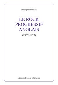 Le rock progressif anglais - 1967-1977