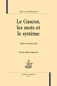 Le Gascon, les mots et le système.