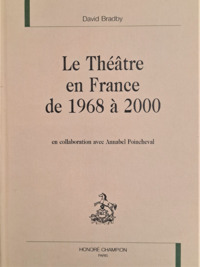 Le théâtre en France de 1968 à 2000