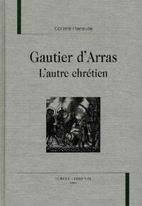 Gautier d'Arras - l'autre chrétien