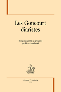 LES GONCOURT DIARISTES