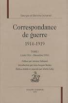 Correspondance de guerre 1914-1919 T1