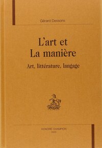 L'art et la manière - art, littérature, langage