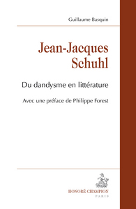 Jean-Jacques Schuhl - du dandysme en littérature