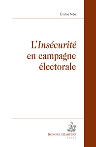 L'insécurité en campagne électorale