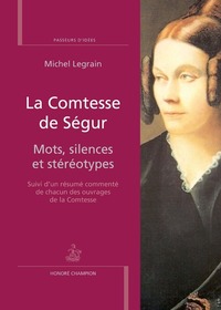 La Comtesse de Ségur.Mots, silences et stéréotypes