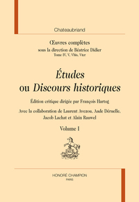 Œuvres complètes : Études ou Discours historiques 2 VOLS