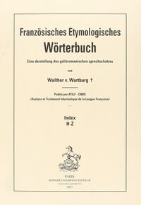 Französisches Etymologisches Wörterbuch - FEW. 2 VOLUMES