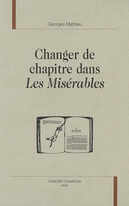 Changer de chapitre dans "Les misérables"