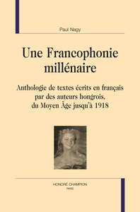 Une francophonie millénaire T1