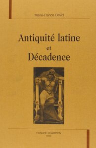 Antiquité latine et décadence