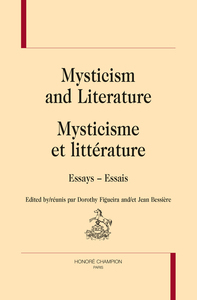 MYSTICISM AND LITERATURE / MYSTICISME ET LITTÉRATURE