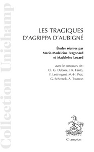 LES TRAGIQUES D'AGRIPPA D'AUBIGNE