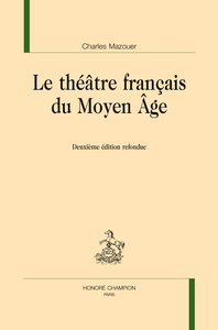 Le théâtre français du Moyen âge