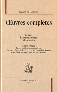 Oeuvres complètes T2. Lettres. Entretiens pointus.  Mazarinades
