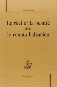 Le réel et la beauté dans le roman balzacien