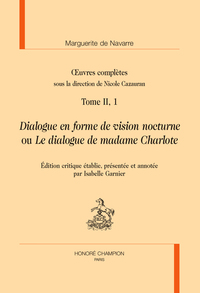 Dialogue en forme de vision nocturne ou Le dialogue de madame Charlote