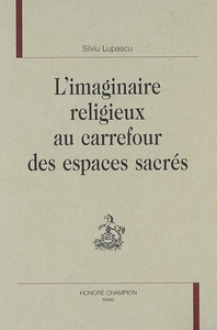 L'imaginaire religieux au carrefour des espaces sacrés
