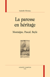 LA PARESSE EN HÉRITAGE