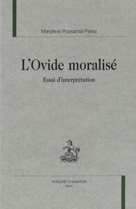 "L'Ovide moralisé" - essai d'interprétation
