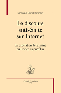 LE DISCOURS ANTISÉMITE SUR INTERNET