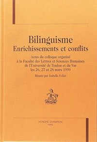 Bilinguisme, enrichissements et conflits