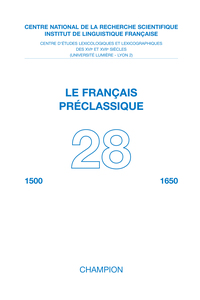 Revue Le Français préclassique 1500-1650 N° 28
