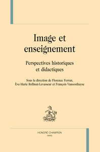 Image et enseignement - perspectives historiques et didactiques