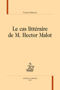 Le cas littéraire de M. Hector Malot