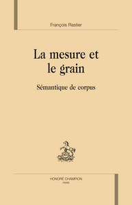 La mesure et le grain - sémantique de corpus
