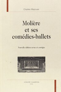 Molière et ses comédies-ballets